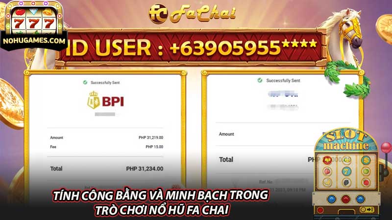 Tính công bằng và minh bạch trong trò chơi nổ hũ Fa Chai