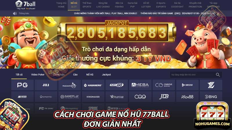 Cách chơi game nổ hũ 77ball đơn giản nhất