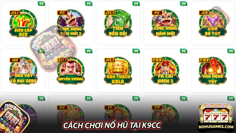 Cách chơi nổ hũ tại K9cc